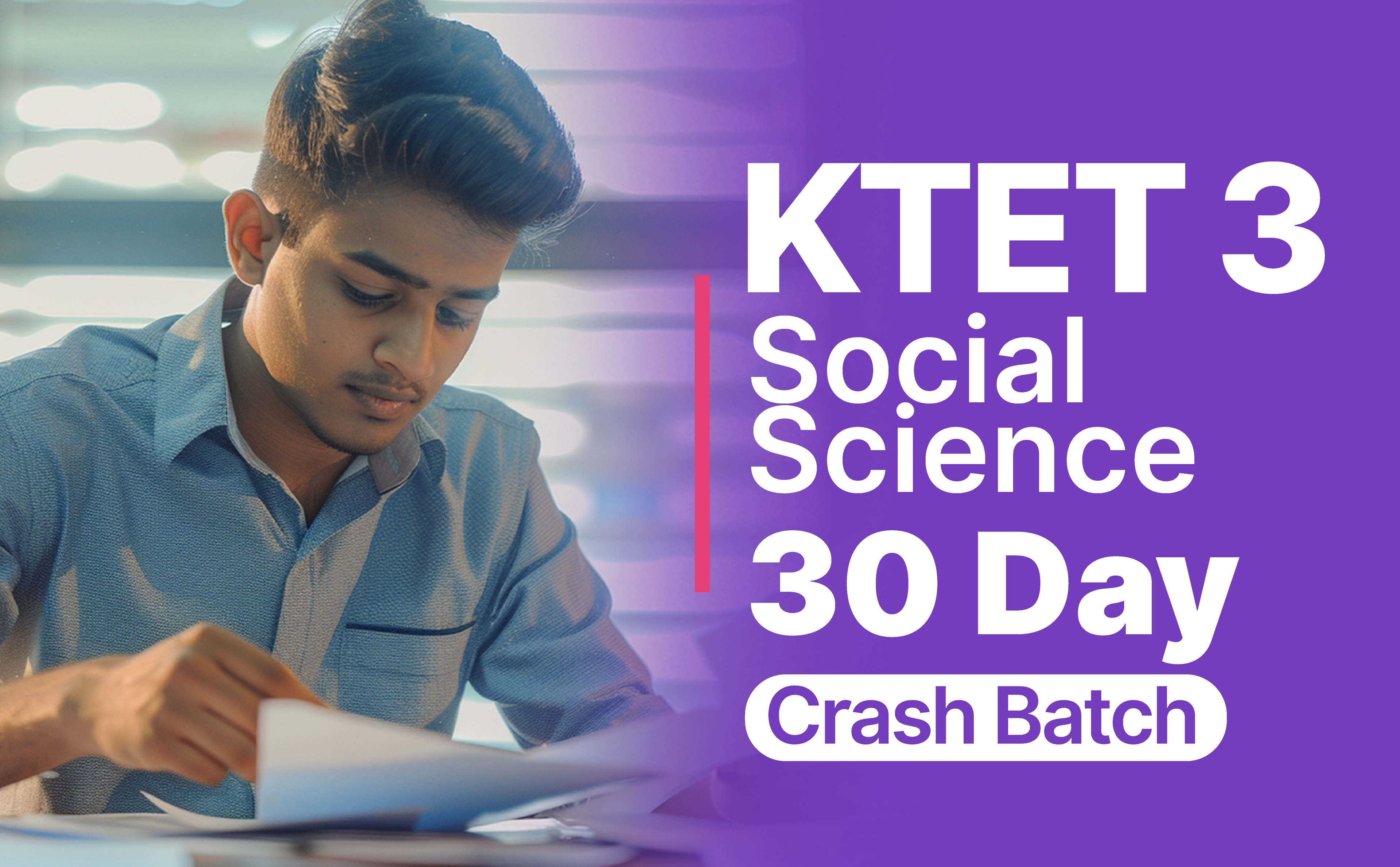 KTET 3 Social Science 30 Day Crash Batch