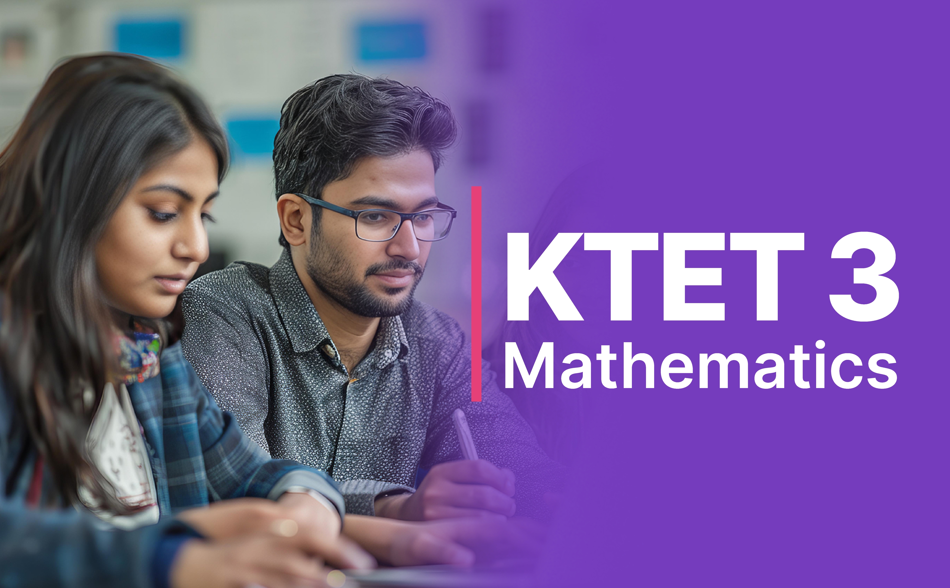 KTET 3 Mathematics 