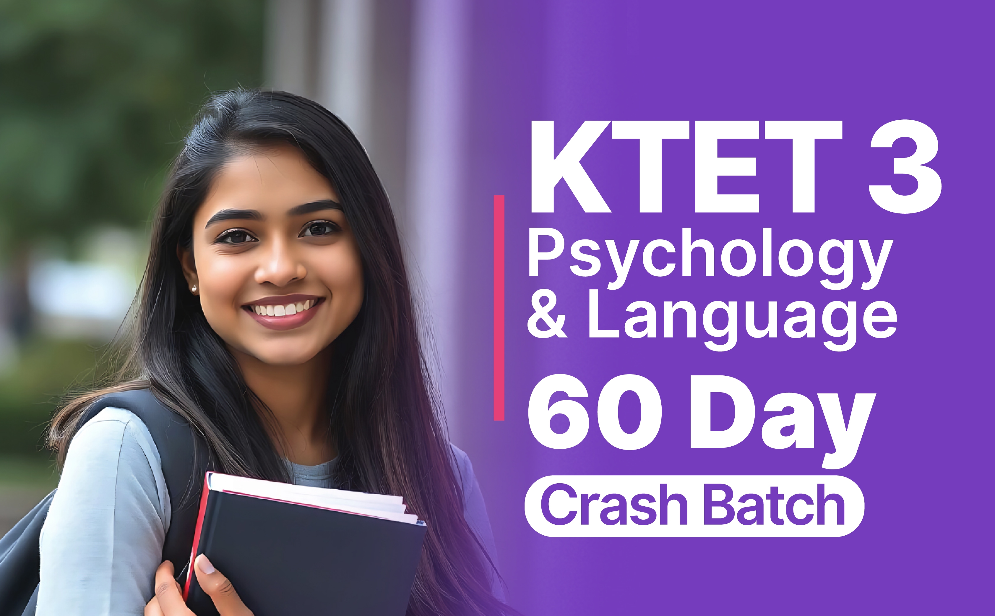 KTET 3 Psychology & Language 60 Day Crash Batch