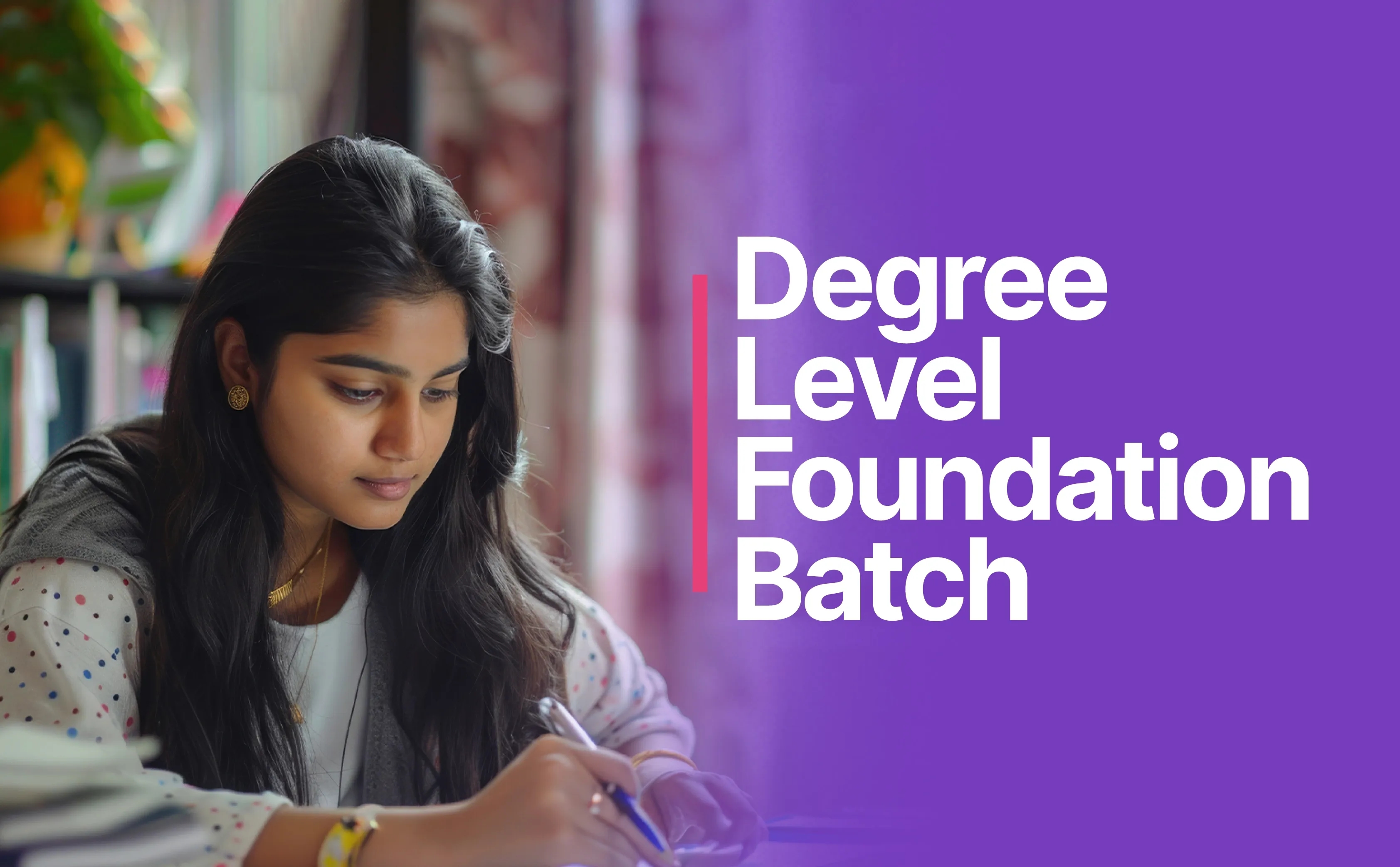 Degree Level Foundation Batch