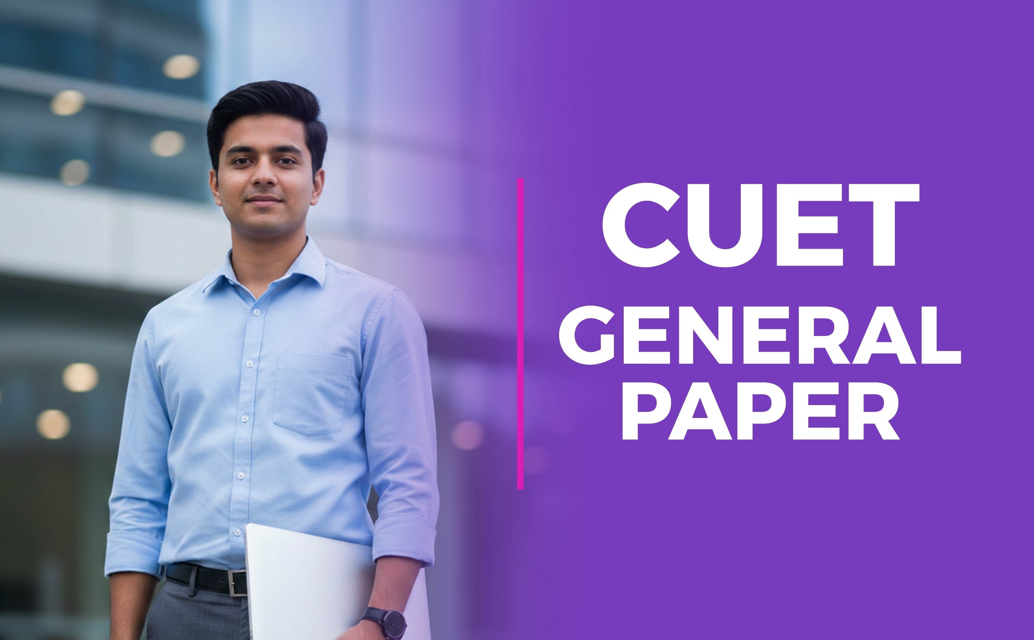 CUET General Paper 