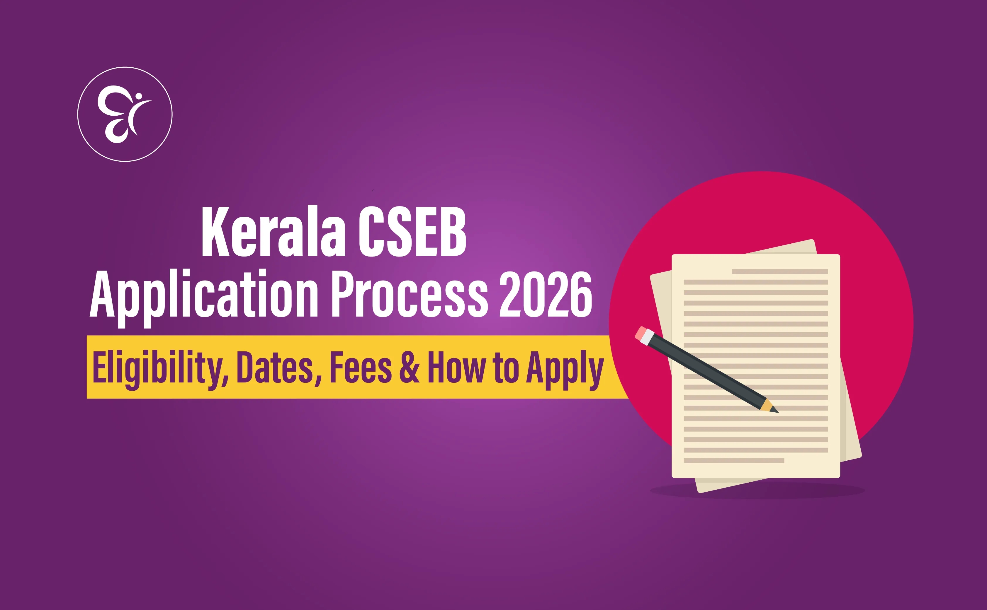 Kerala CSEB Application Process 2026