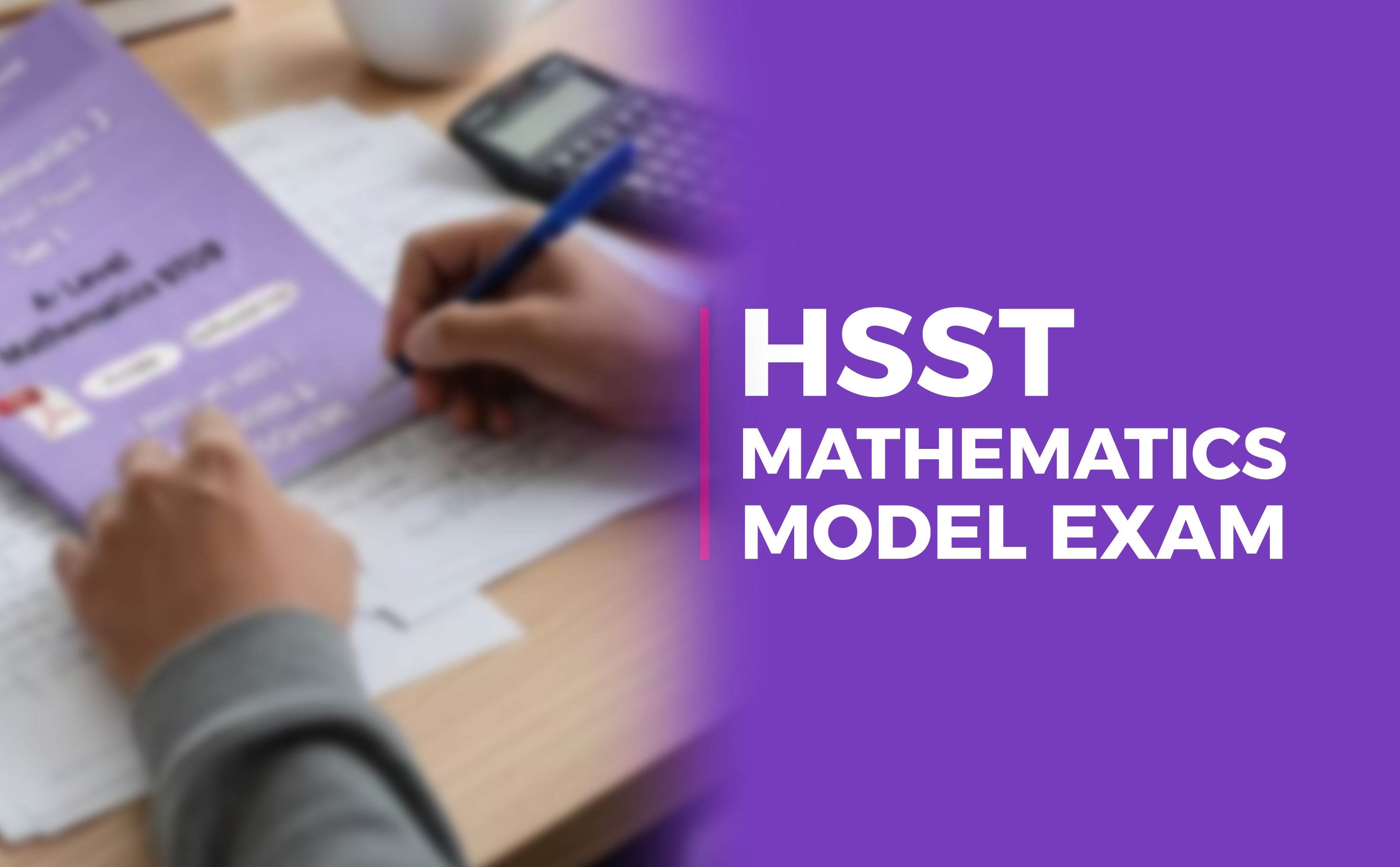 HSST Mathematics Model Exam 