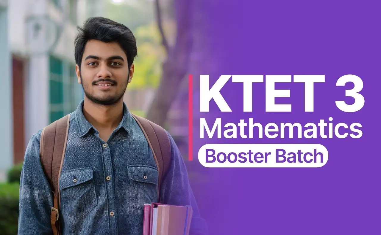 KTET 3 Mathematics Booster Batch 