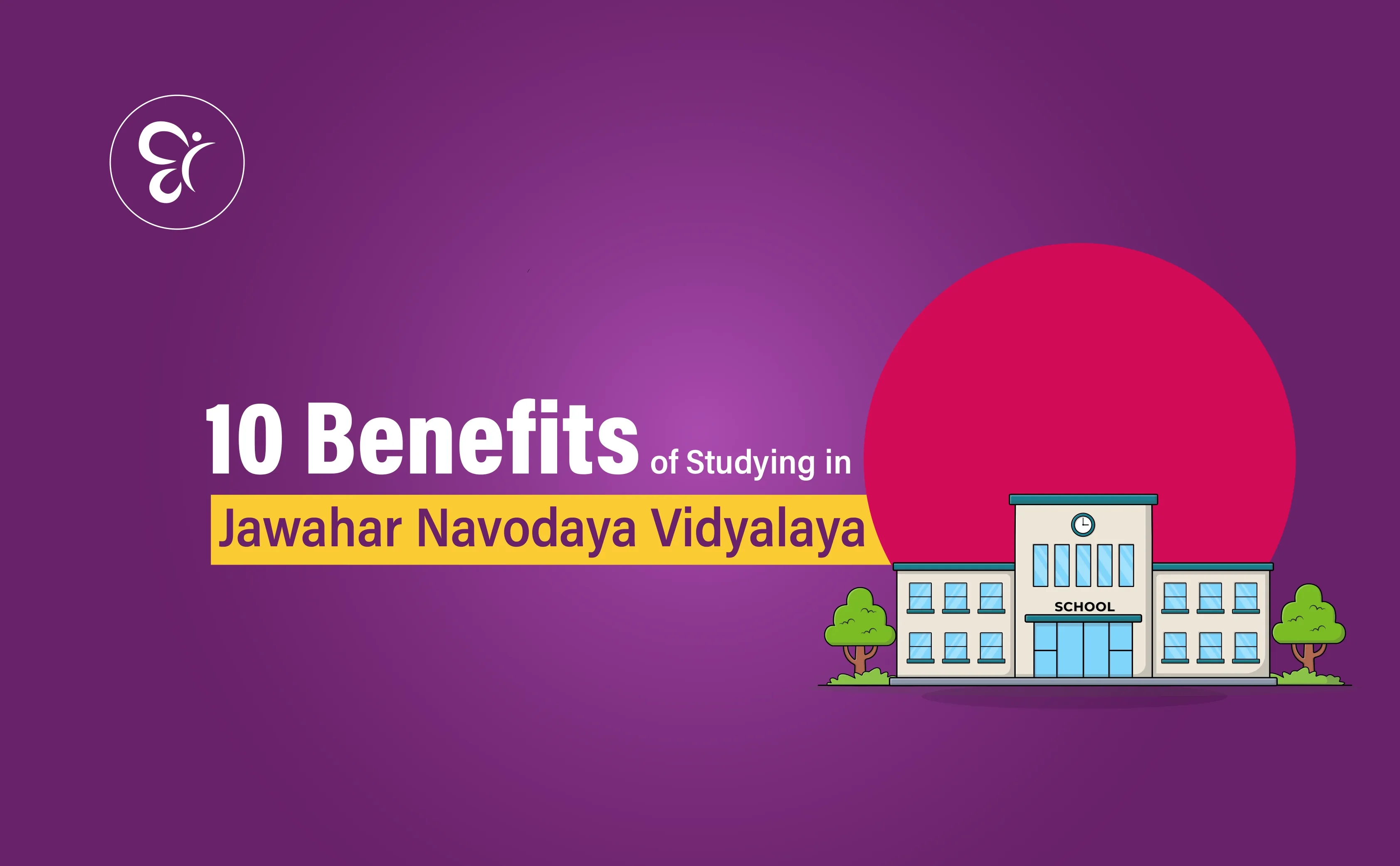 10 Benefits-of Studying in Jawahar Navodaya Vidyalaya