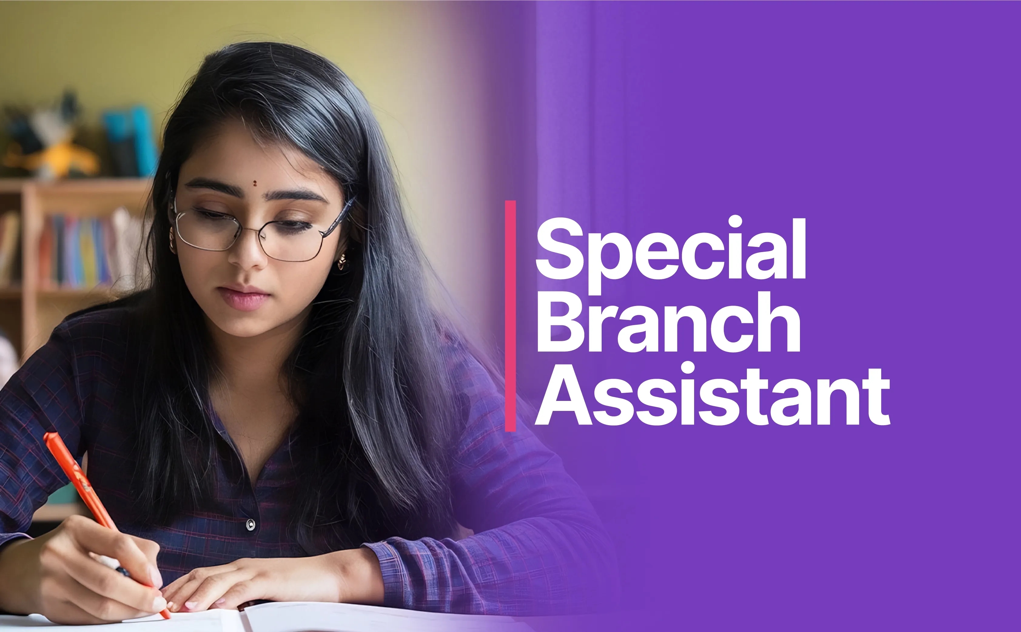 Special Branch Assistant