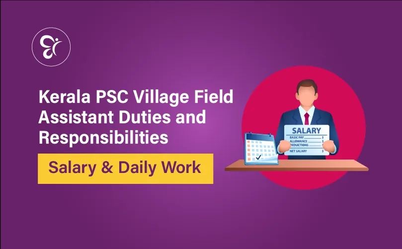 Kerala PSC Village Field Assistant Duties and Responsibilities