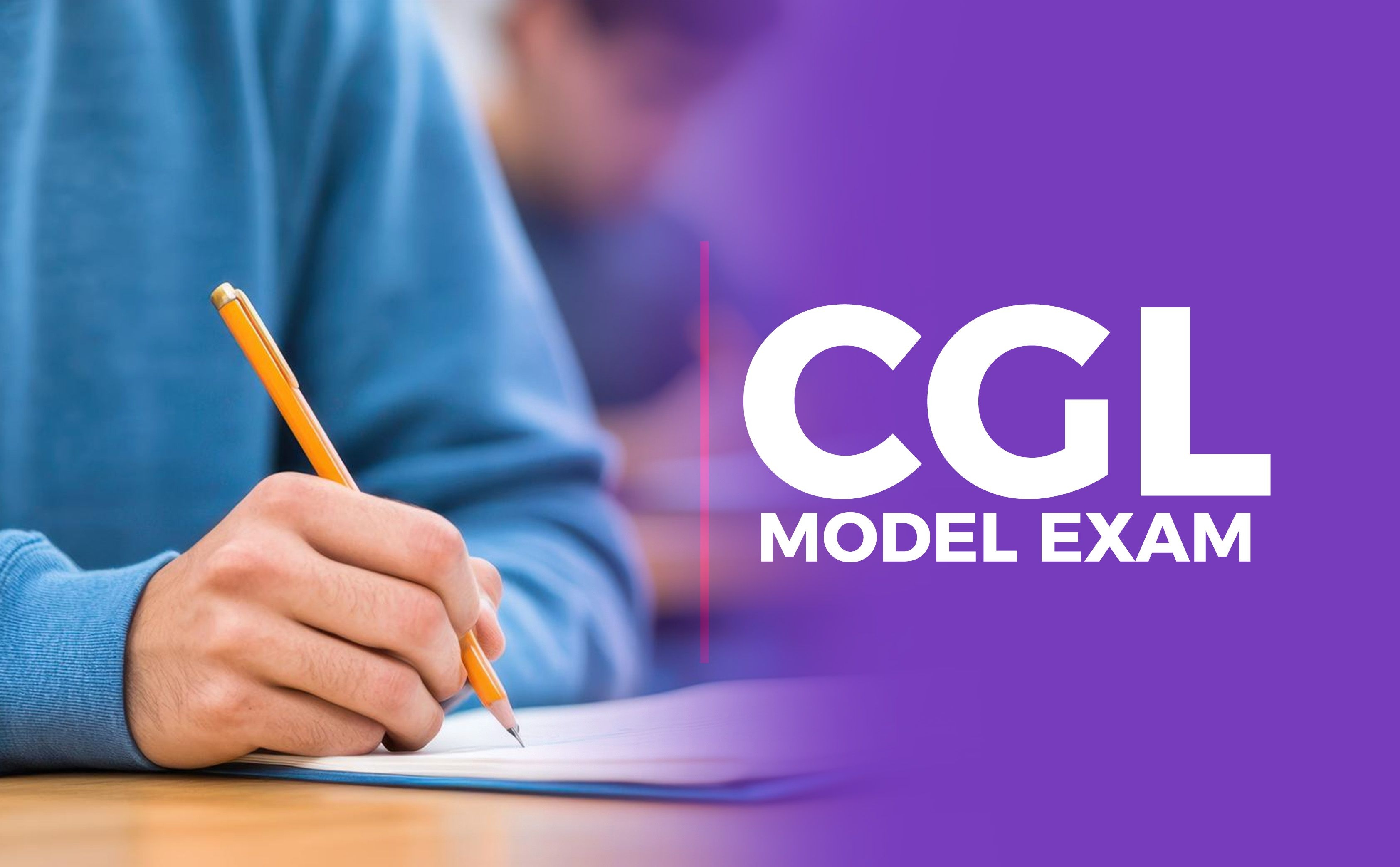 CGL Model Exam
