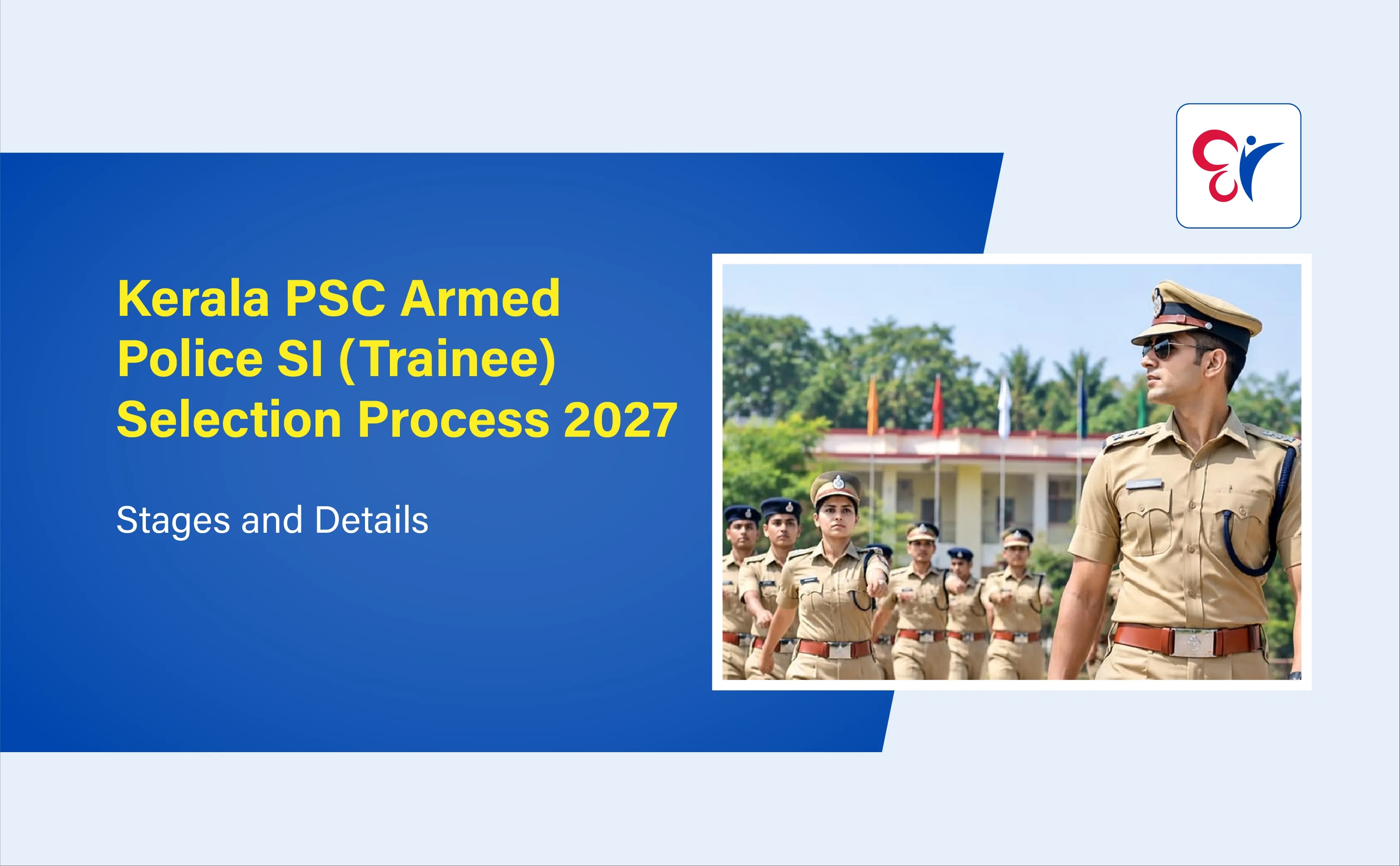 Kerala PSC Armed Police SI (Trainee) Selection Process 2027