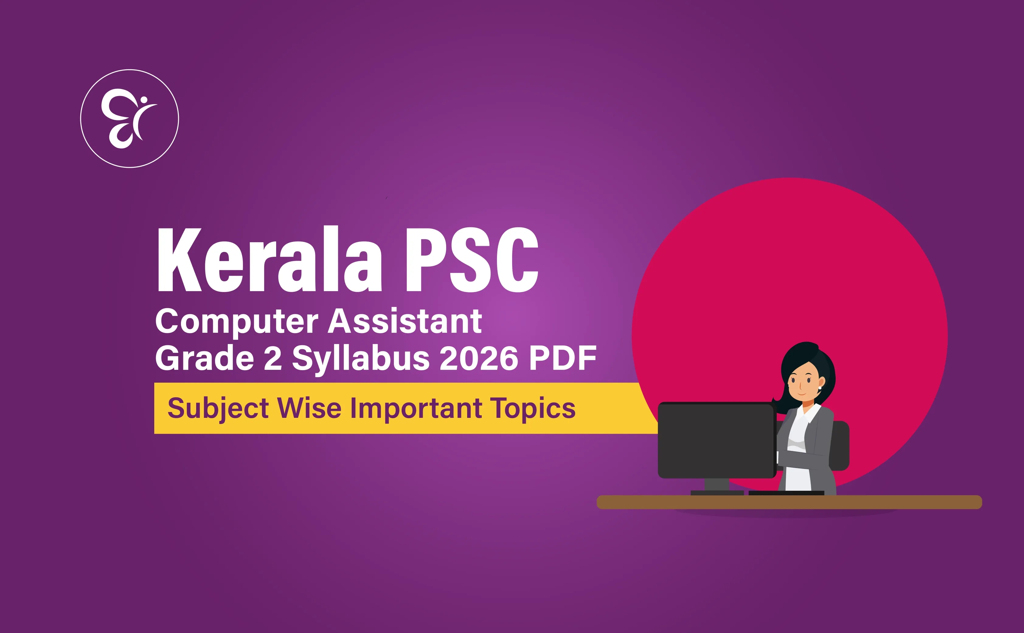Kerala PSC Computer Assistant Grade 2 Syllabus 2026