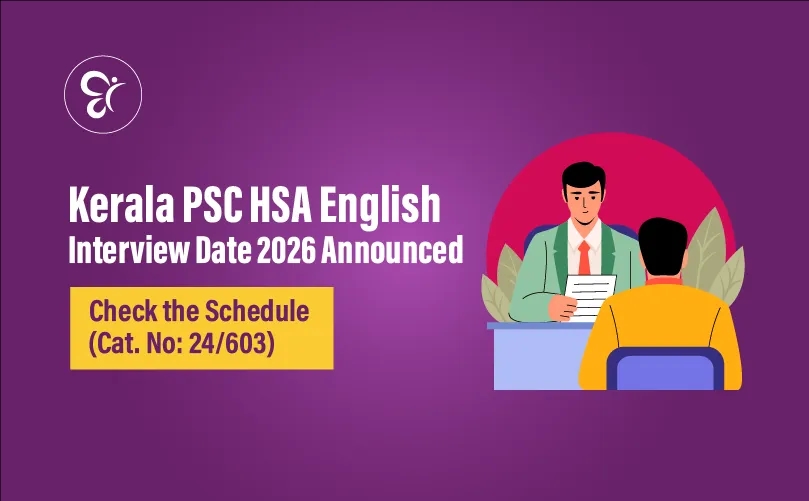 Kerala PSC HSA English Interview Date 2026 Announced