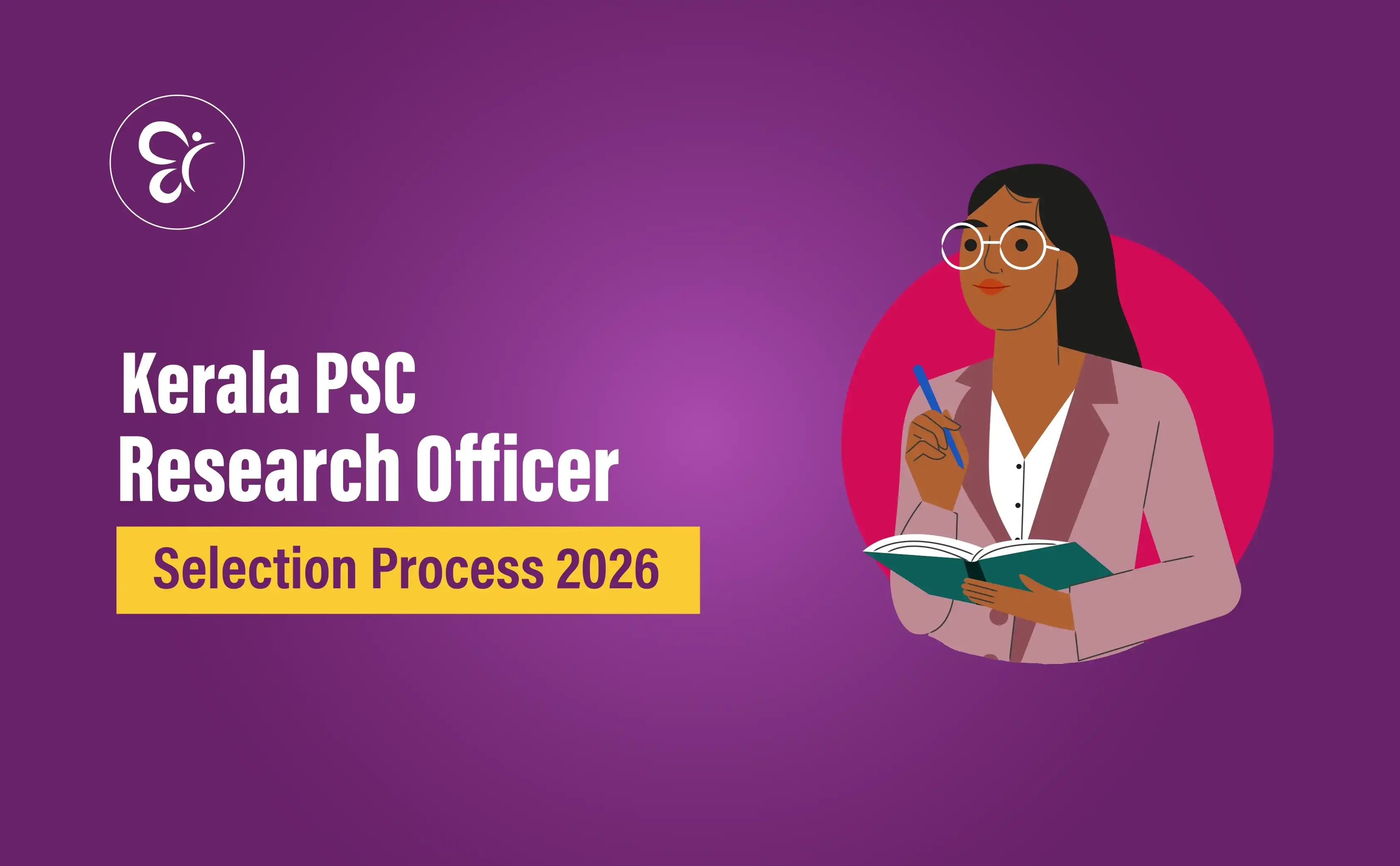 Kerala PSC Research Officer Selection Process 2026