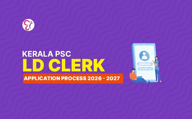 Kerala PSC LDC Application Process 2026 - 2027
