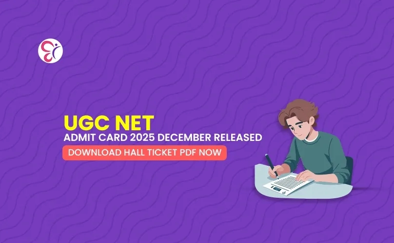 UGC NET Admit Card 2025 December Released | Download Hall Ticket PDF Now
