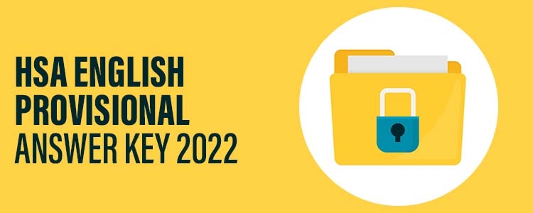 HSA English Provisional Answer Key 2022