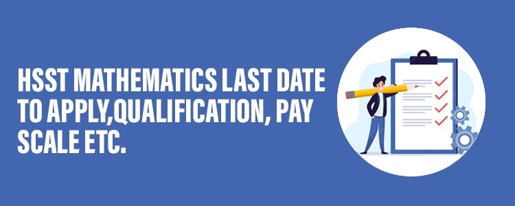 HSST_Mathematics_ST_last_date_to_apply