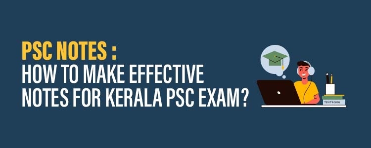 How_to_make_effective_notes_for_PSC_exam