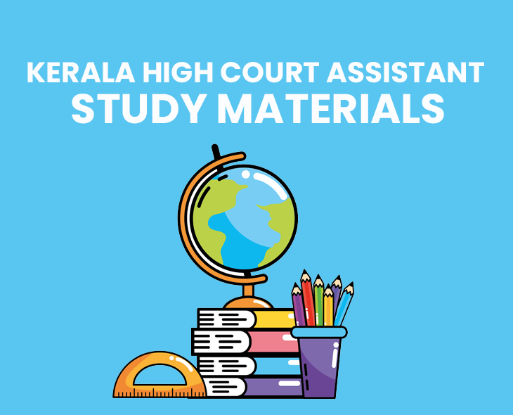 KERALA HIGH COURT ASSISTANT STUDY MATERIALS