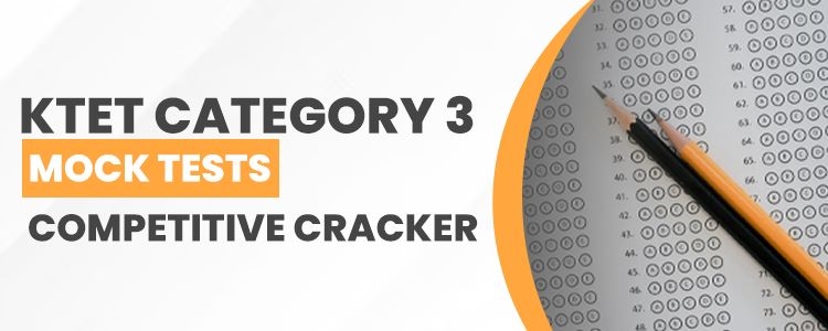 KTET_Cat3_Mock_tests_competitive_cracker