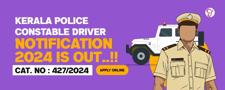 Kerala Police Constable Driver Notification 2024