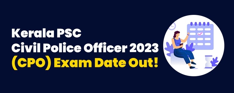 Kerala_psc_cpo_2023_reupdated_exam_date_out