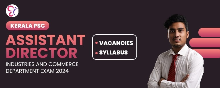 Kerla PSC Assistant Director Recruitment 2024