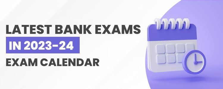 Latest_Bank_exams_in 2023-24_exam_calendar