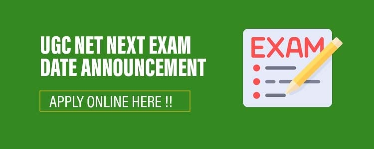 UGC NET Exam Next Exam Date Announcement