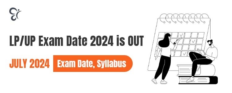 lp up exam date 2024
